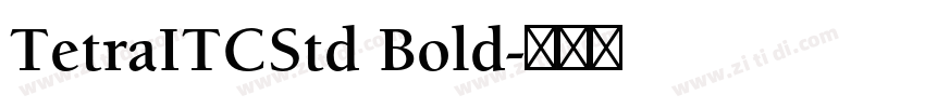 TetraITCStd Bold字体转换